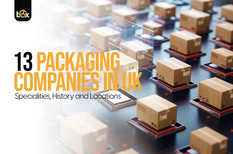 13 Packaging Companies in UK: Specialities, History and Locations