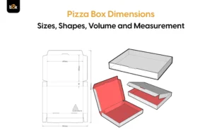 Pizza Box Dimensions: Sizes, Shapes, Volume and Measurement